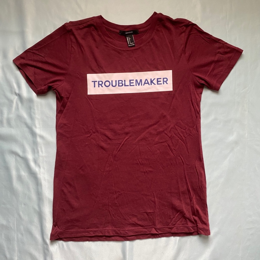 Forever 21 “Troublemaker” Tee